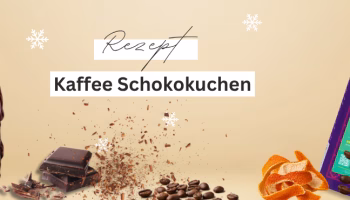 Winterkaffee_rezept_kaffee_scokokuchen